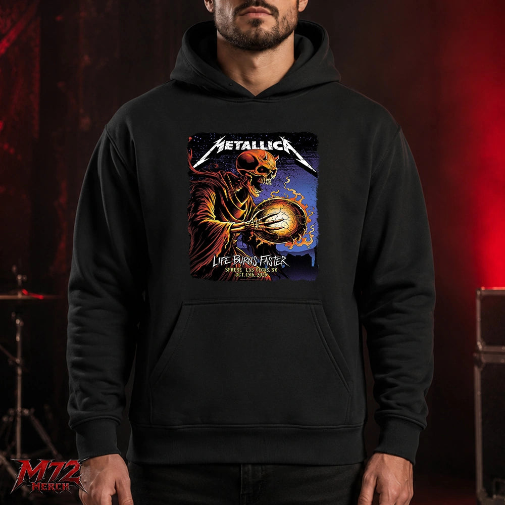 Metallica M72 World Tour October 15 2026 Sphere Las Vegas United States Hoodie featuring a skeletal reaper holding a flaming crystal orb for Life Burns Faster Day 1 Week 3.