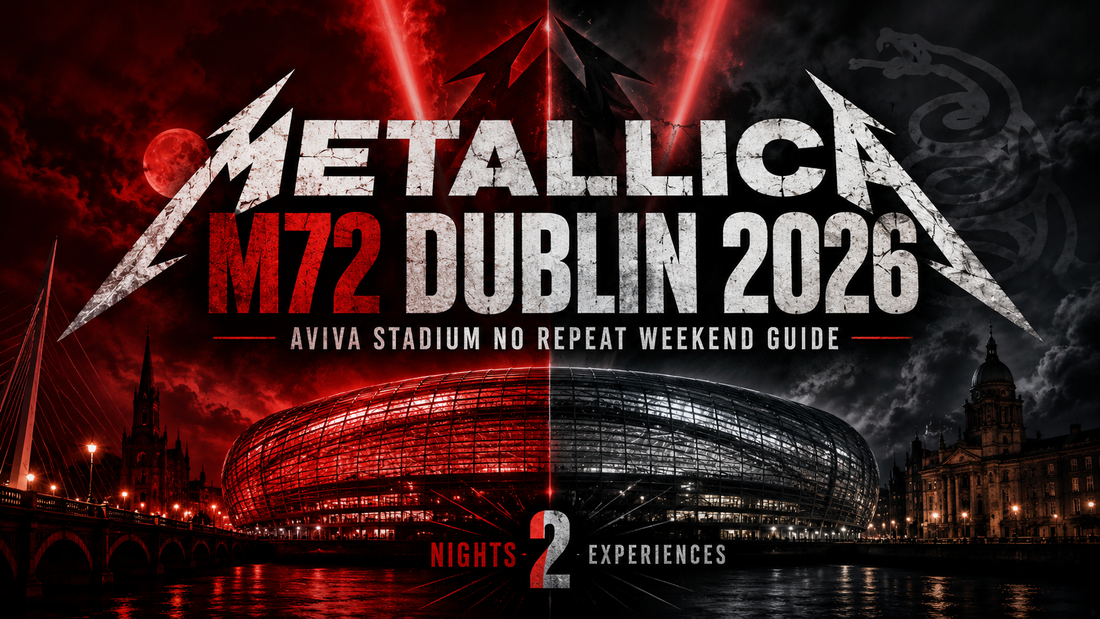 Metallica M72 Dublin 2026: Aviva Stadium No Repeat Weekend Guide, Events and Merch Ideas