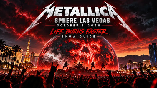 Metallica at Sphere Las Vegas October 8, 2026: Life Burns Faster Show Guide