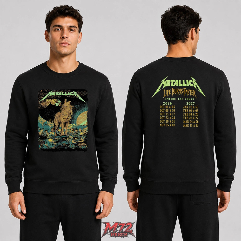 Metallica Life Burns Faster October 22 2026 Sphere Las Vegas United States 2 Side T-Shirt by WolfSkullJack featuring Seek The Wolf In Thyself artwork on the front and Sphere Las Vegas 2026–2027 dates on the back.