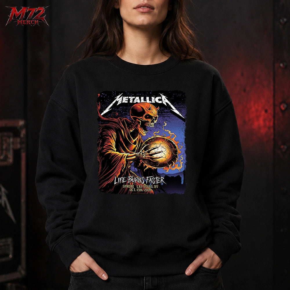 Metallica M72 World Tour October 15 2026 Sphere Las Vegas United States Sweatshirt featuring a skeletal reaper holding a flaming crystal orb for Life Burns Faster Day 1 Week 3.